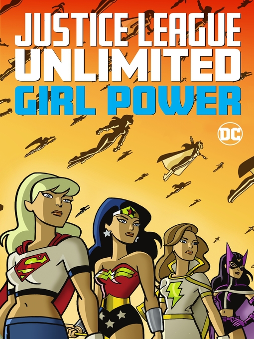 Cover image for Justice League Unlimited: Girl Power